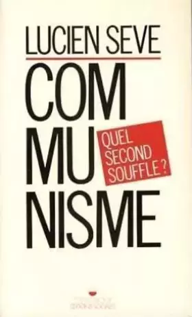 Couverture du produit · Communisme, quel second souffle ?