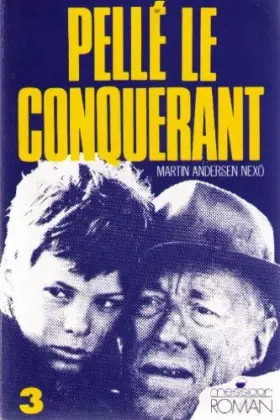 Couverture du produit · Pelle le conquérant, tome 3 : La grande lutte