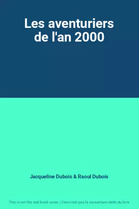Couverture du produit · Les aventuriers de l'an 2000