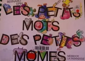 Couverture du produit · Les petits mots des petits mômes