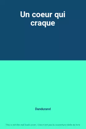 Couverture du produit · Un coeur qui craque