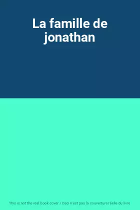 Couverture du produit · La famille de jonathan