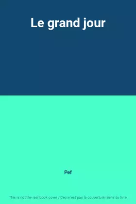 Couverture du produit · Le grand jour