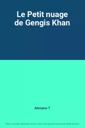 Couverture du produit · Le Petit nuage de Gengis Khan