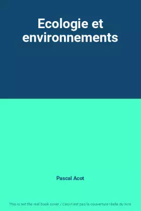 Couverture du produit · Ecologie et environnements