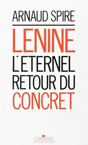 Couverture du produit · Lénine, l'éternel retour du concret