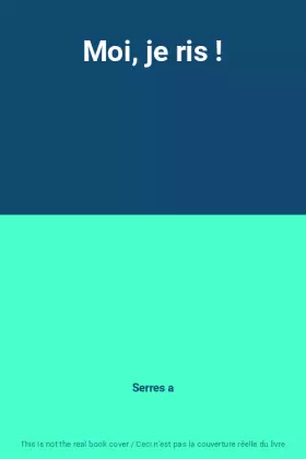 Couverture du produit · Moi, je ris !