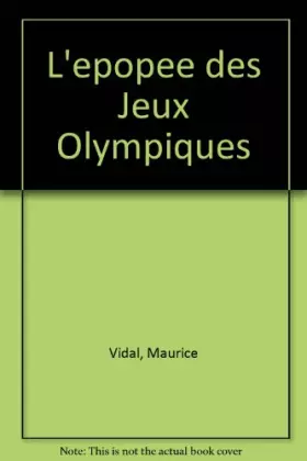 Couverture du produit · L'Epopée des Jeux olympiques