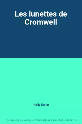 Couverture du produit · Les lunettes de Cromwell