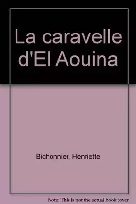 Couverture du produit · La caravelle d'El Aouina