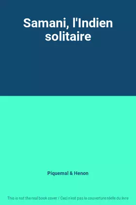 Couverture du produit · Samani, l'Indien solitaire