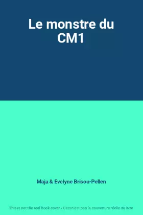 Couverture du produit · Le monstre du CM1