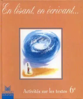 Couverture du produit · Activités sur les textes 6e