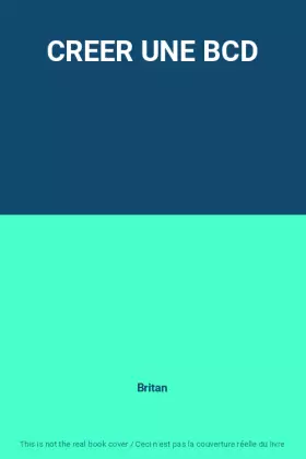 Couverture du produit · CREER UNE BCD