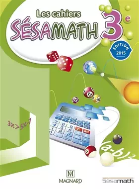 Couverture du produit · Les cahiers Sésamath 3e : Cahier élève