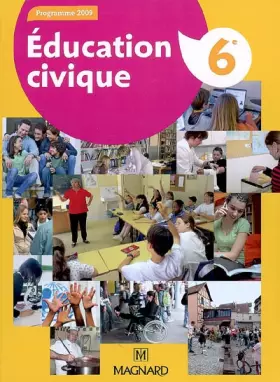 Couverture du produit · Education civique 6e : Programme 2009