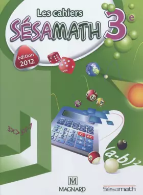 Couverture du produit · Les cahiers Sésamath 3e : Cahier élève