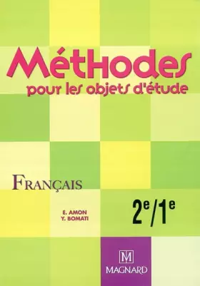 Couverture du produit · Méthodes pour les objets d'étude : Français, 2e-1e