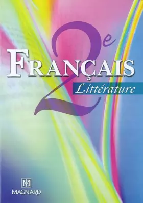 Couverture du produit · Français 2e : Littérature