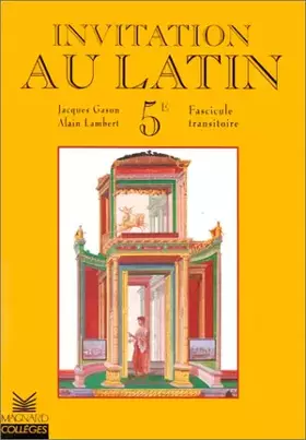 Couverture du produit · Invitation au latin, 5e. Fascicule