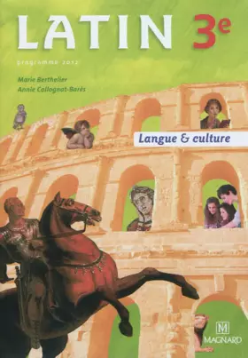 Couverture du produit · Latin 3e : Programme 2012