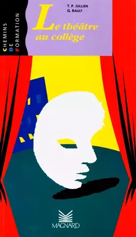 Couverture du produit · Le théâtre au collège