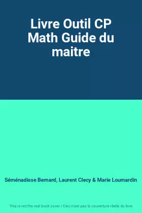 Couverture du produit · Livre Outil CP Math Guide du maitre