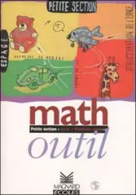 Couverture du produit · Maths outil petite section. Fichier élève
