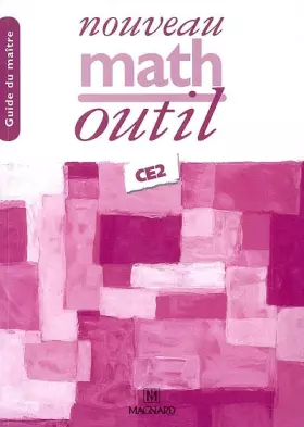 Couverture du produit · Nouveau Math outil CE2: Guide du maître