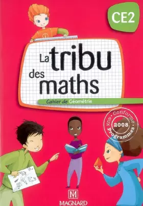 Couverture du produit · La tribu des maths CE2 : Cahier de géométrie