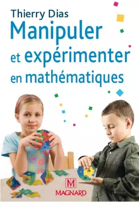 Couverture du produit · Manipuler et expérimenter en mathématiques