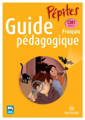 Couverture du produit · Pépites Français CM1 (2017) - Guide pédagogique