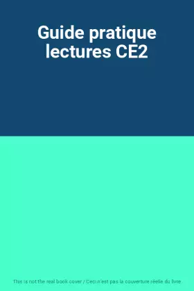 Couverture du produit · Guide pratique lectures CE2