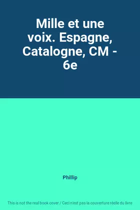 Couverture du produit · Mille et une voix. Espagne, Catalogne, CM - 6e