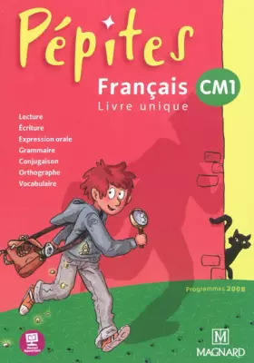 Couverture du produit · Français CM1 Pépites : Programme 2008