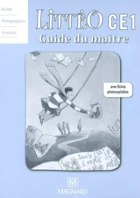 Couverture du produit · Littéo CE1 : Guide du maître