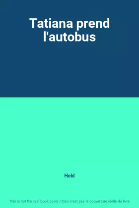 Couverture du produit · Tatiana prend l'autobus