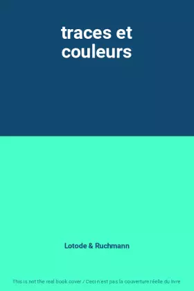 Couverture du produit · traces et couleurs