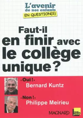 Couverture du produit · Faut-il en finir avec le collège unique ?