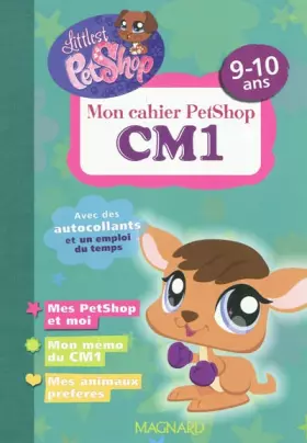 Couverture du produit · Mon cahier PetShop CM1: 9-10 ans