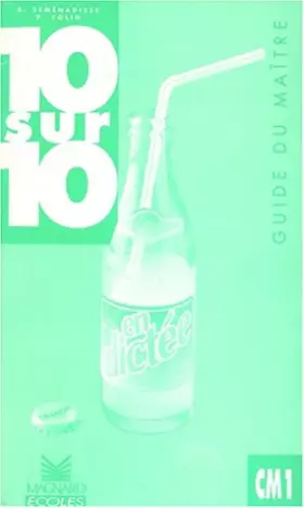 Couverture du produit · 10/10 en dictée, CM1 : Guide de l'enseignant