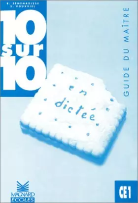 Couverture du produit · 10/10 en dictée, CE1 : Guide du maître