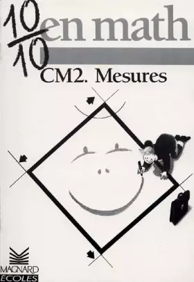 Couverture du produit · 10/10 en Maths : Mesures, CM2