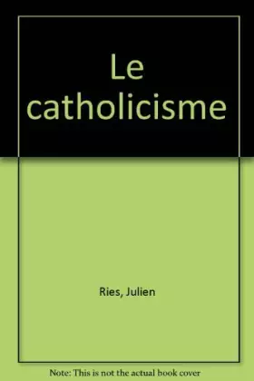 Couverture du produit · Le Catholicisme