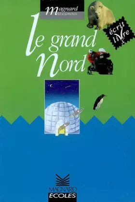 Couverture du produit · Le Grand Nord