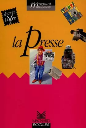 Couverture du produit · La presse : Écrit livre, cycle 2