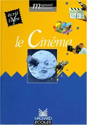 Couverture du produit · Le cinéma : Ecrit livre Cycle 2
