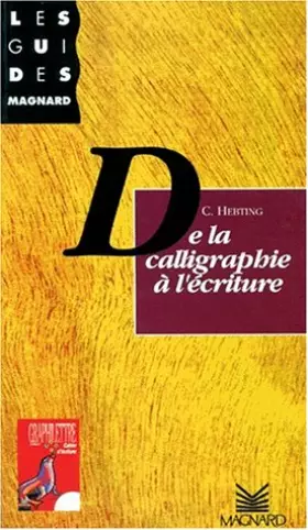 Couverture du produit · De la calligraphie à l'écriture