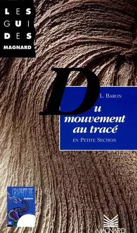 Couverture du produit · Du mouvement au tracé. Petite section