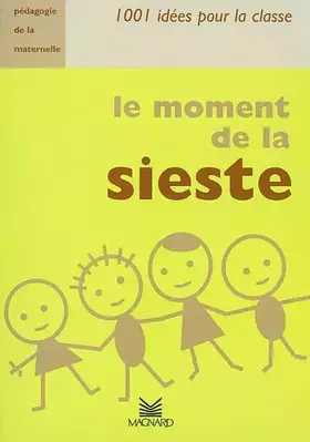 Couverture du produit · Le Moment De La Sieste